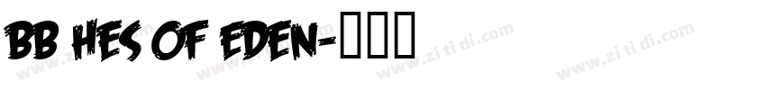 BB hes Of Eden字体转换